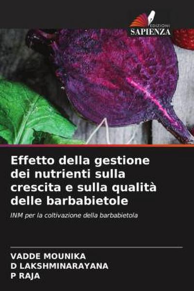 Effetto della gestione dei nutrienti sulla crescita e sulla qualità delle barbabietole