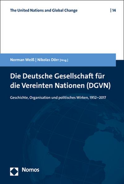 Die Deutsche Gesellschaft für die Vereinten Nationen (DGVN)
