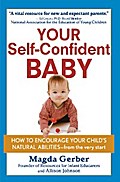 Your Self-Confident Baby