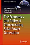 The Economics and Policy of Concentrating Solar Power Generation