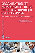 Organisation et management de la fonction juridiqu