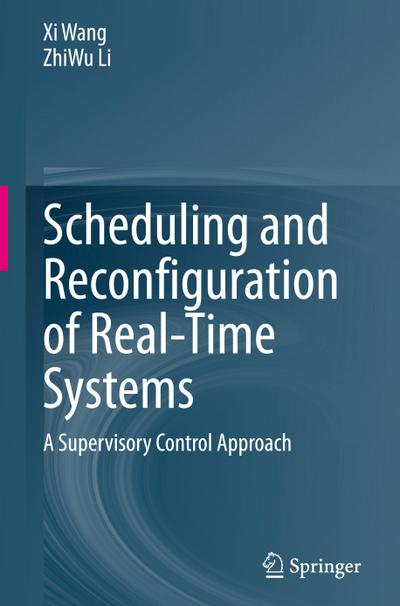 Scheduling and Reconfiguration of Real-Time Systems