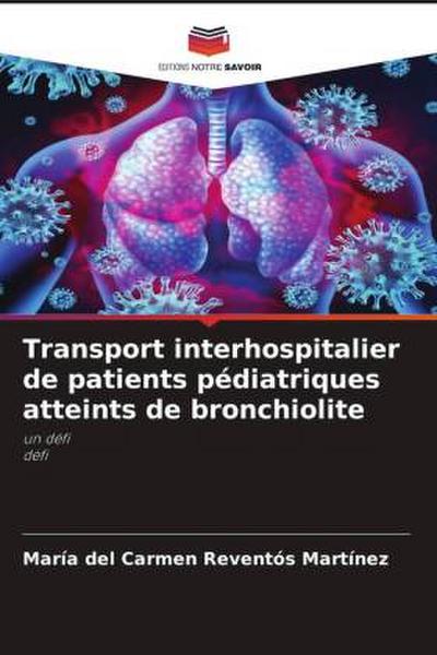 Transport interhospitalier de patients pédiatriques atteints de bronchiolite