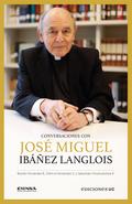 Conversaciones con José Miguel Ibañez Langlois