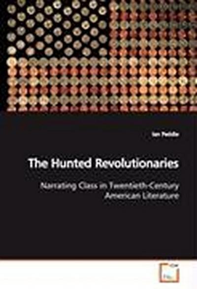 The Hunted Revolutionaries