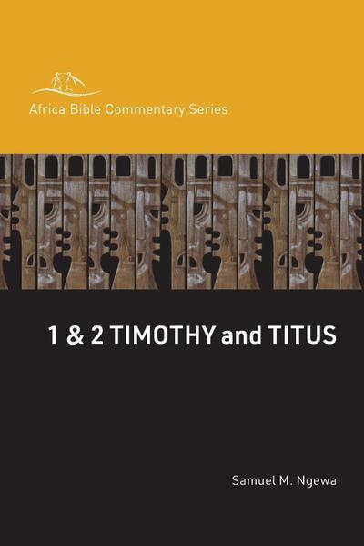 1 & 2 Timothy and Titus