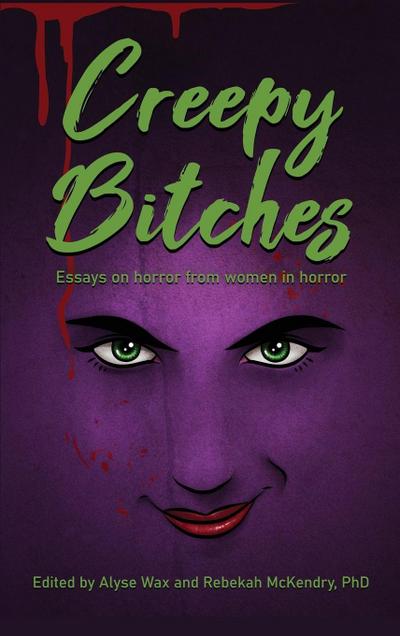 Creepy Bitches (hardback)
