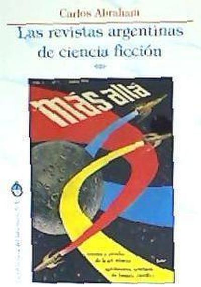 Revistas argentinas de ciencia ficción, Las