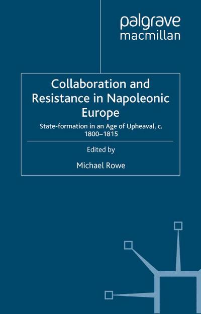 Collaboration and Resistance in Napoleonic Europe