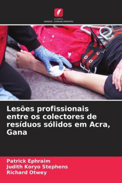 Lesões profissionais entre os colectores de resíduos sólidos em Acra, Gana