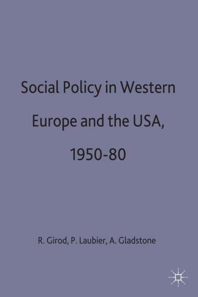 Social Policy in Western Europe and the USA, 1950-80
