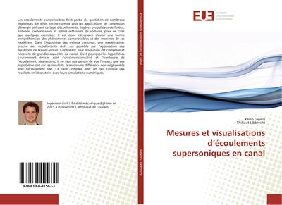 Mesures et visualisations d’écoulements supersoniques en canal