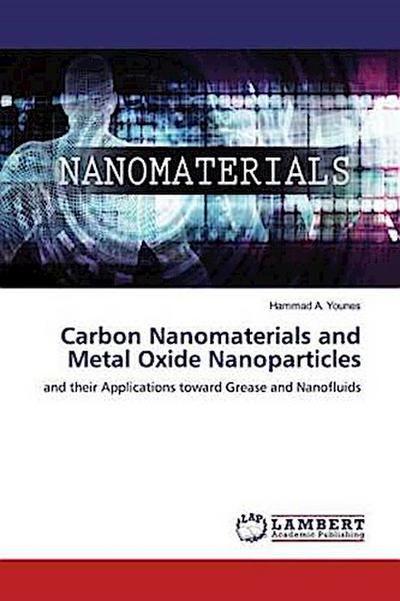 Carbon Nanomaterials and Metal Oxide Nanoparticles