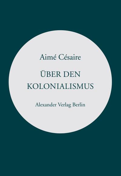 Über den Kolonialismus