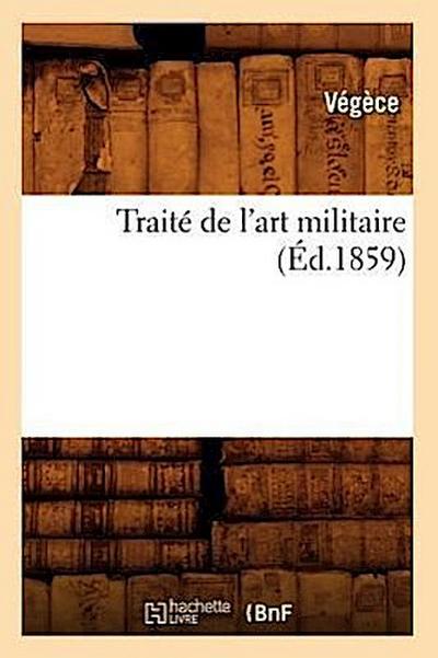 Traité de l’Art Militaire (Éd.1859)