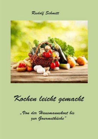 Kochen leicht gemacht