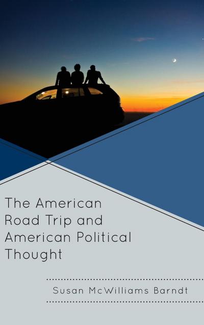 American Road Trip and American Political Thought