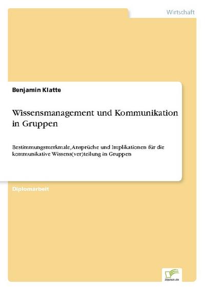 Wissensmanagement und Kommunikation in Gruppen