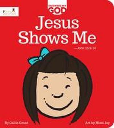 Jesus Shows Me