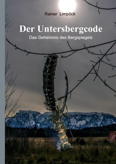 Der Untersbergcode