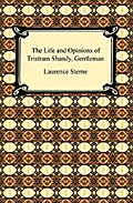 The Life and Opinions of Tristram Shandy, Gentleman