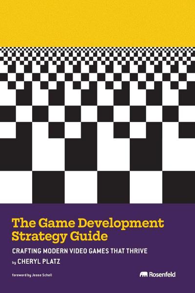 The Game Development Strategy Guide