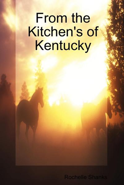 From The Kitchen’s of Kentucky