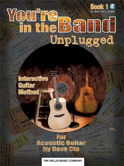 You’re in the Band Unplugged Book 1 for Acoustic Guitar (Book/Online Audio)