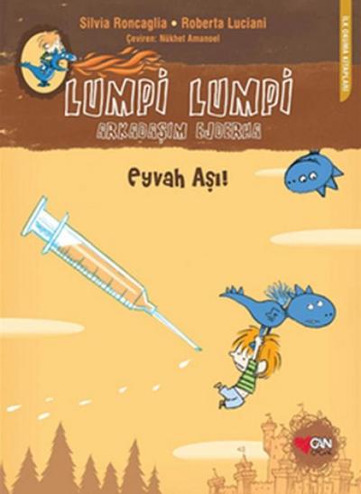 Lumpi Lumpi Arkadasim Ejderha 3 - Eyvah Asi