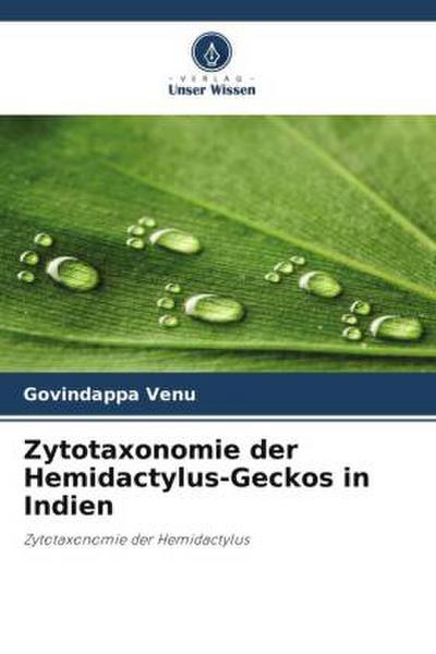Zytotaxonomie der Hemidactylus-Geckos in Indien