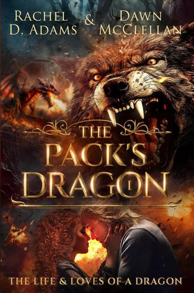 The Pack’s Dragon (The Life & Loves of a Dragon, #1)