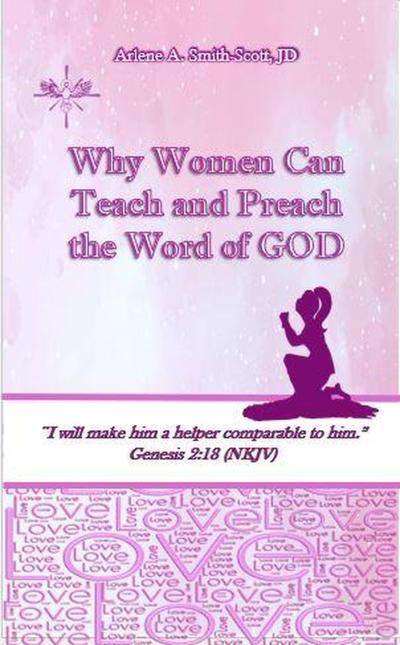 Why Women Can Teach and Preach the Word of God