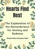Hearts Find Rest: The Explanation of the Remembrance for Anxiety and Sadness