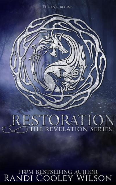 Restoration (The Revelation Series, #5)
