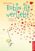 Robin ist verliebt