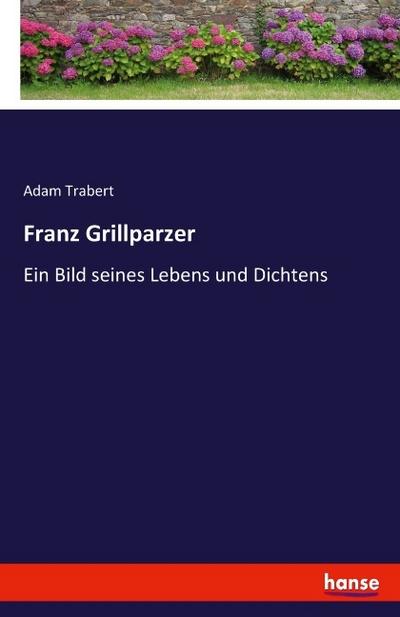 Franz Grillparzer