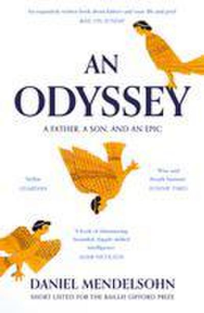 An Odyssey: A Father, A Son and an Epic