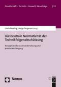 Die neutrale Normativität der Technikfolgenabschätzung