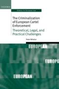 Criminalization of European Cartel Enforcement