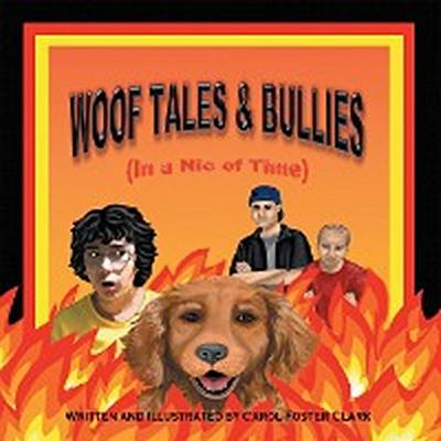 Woof Tales & Bullies