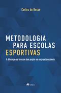Metodologia para escolas esportivas