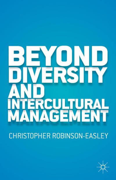 Beyond Diversity and Intercultural Management