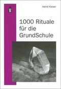 1000 Rituale für die GrundSchule