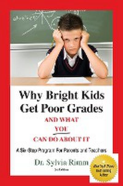 Why Bright Kids Get Poor Grades and What You Can Do about It