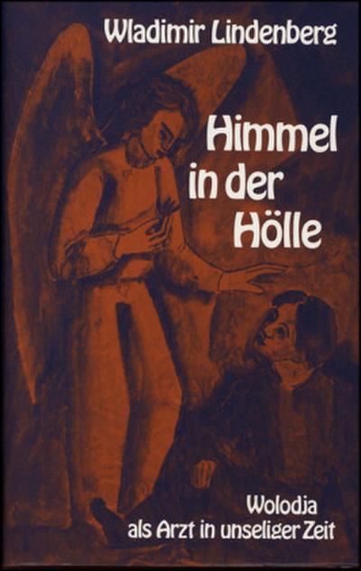 Himmel in der Hölle