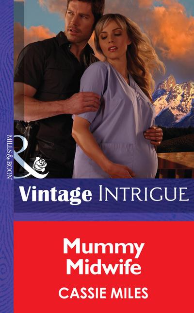 Mommy Midwife (Mills & Boon Intrigue)