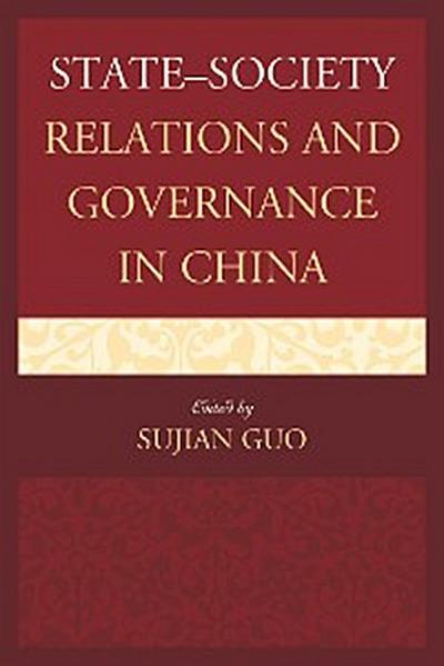 State–Society Relations and Governance in China