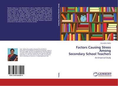 Factors Causing Stress Among Secondary School Teachers