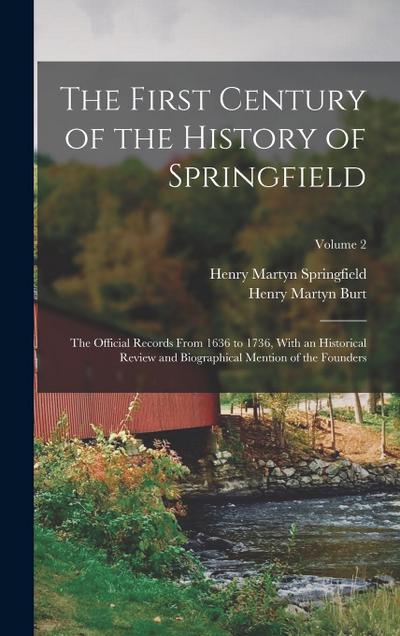 The First Century of the History of Springfield