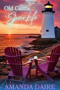 Old Castle Sparkle (Chosen Family, #2)